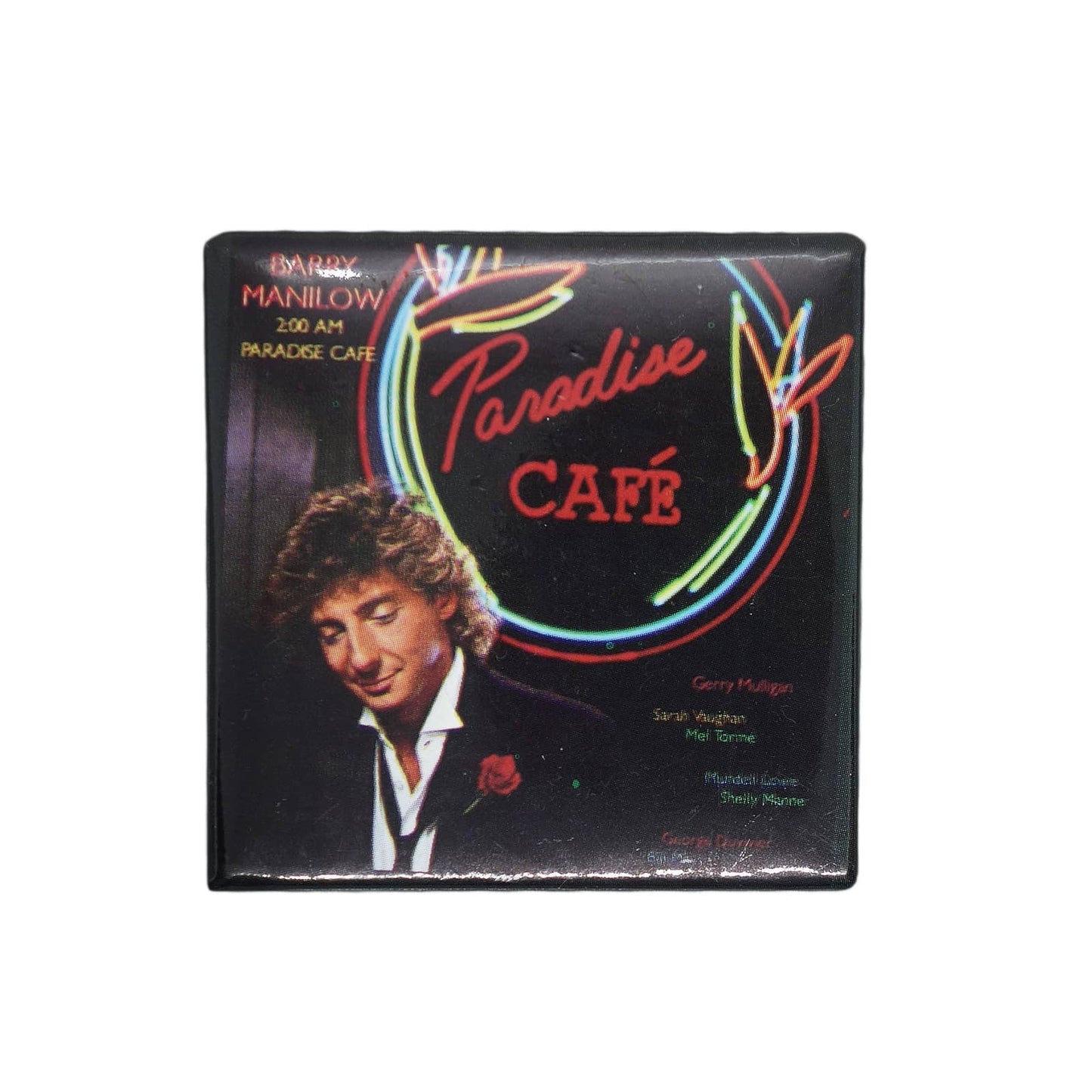 Barry Manilow バリー・マニロウ 缶バッジ 2:00 AM Paradise Cafe