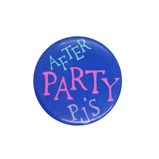 AFTER PARTY PJ'S 缶バッジ バッチ