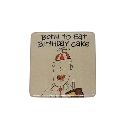 Born to Eat Birthday Cake 缶バッジ American Greetings