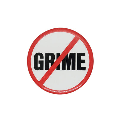 NO GRIME 缶バッジ バッチ