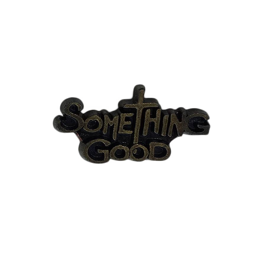 SOMETHING GOOD ピンズ 留め具付き