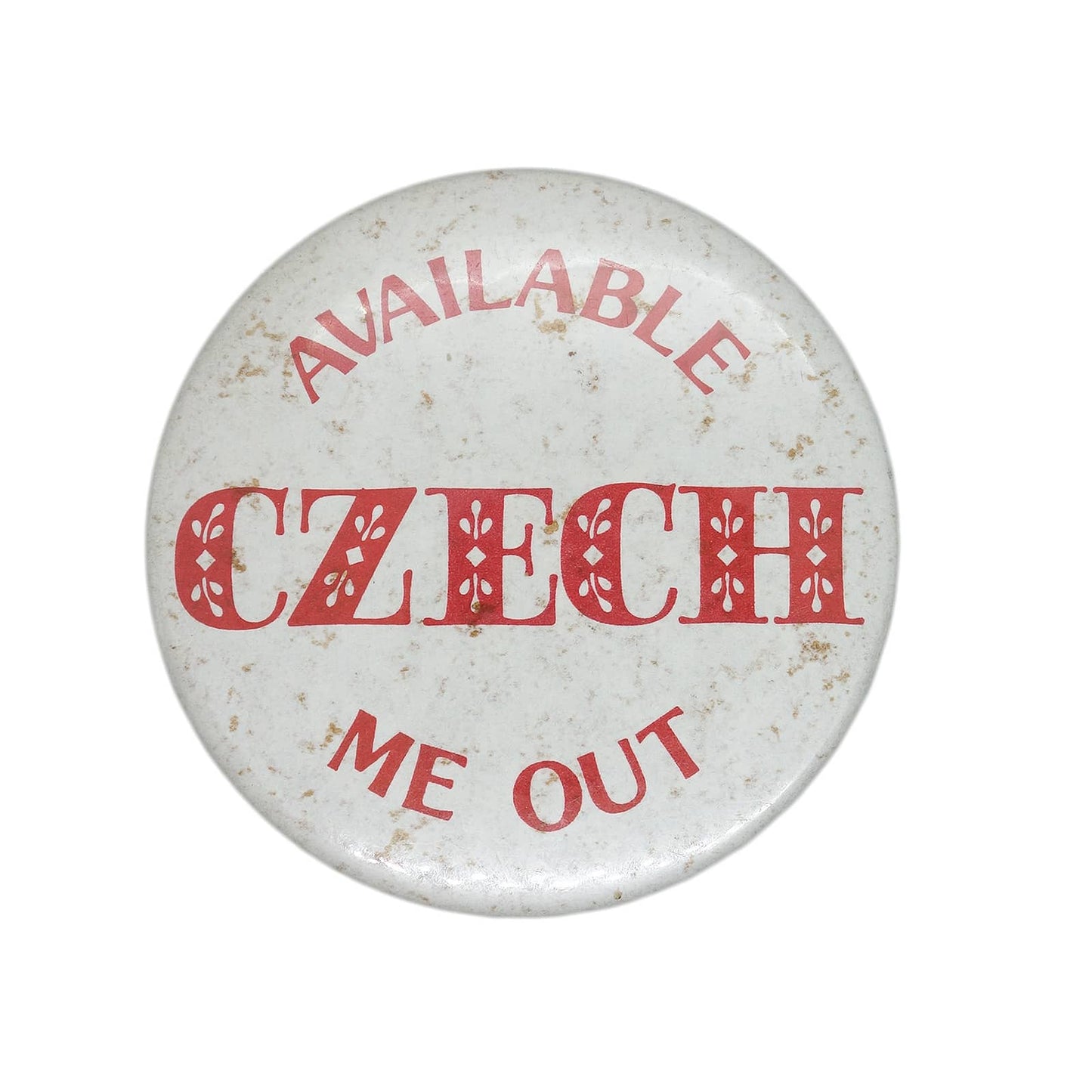 AVAILABLE CZECH ME OUT 缶バッジ バッチ