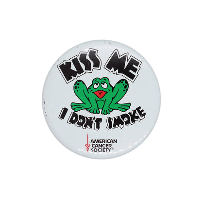American Cancer Society 缶バッジ Kiss Me I Don't Smoke