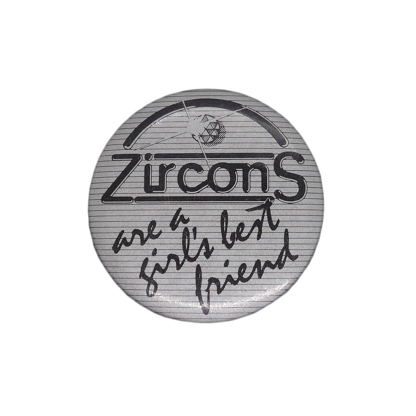 Zircons are a girl's best friend 缶バッジ バッチ