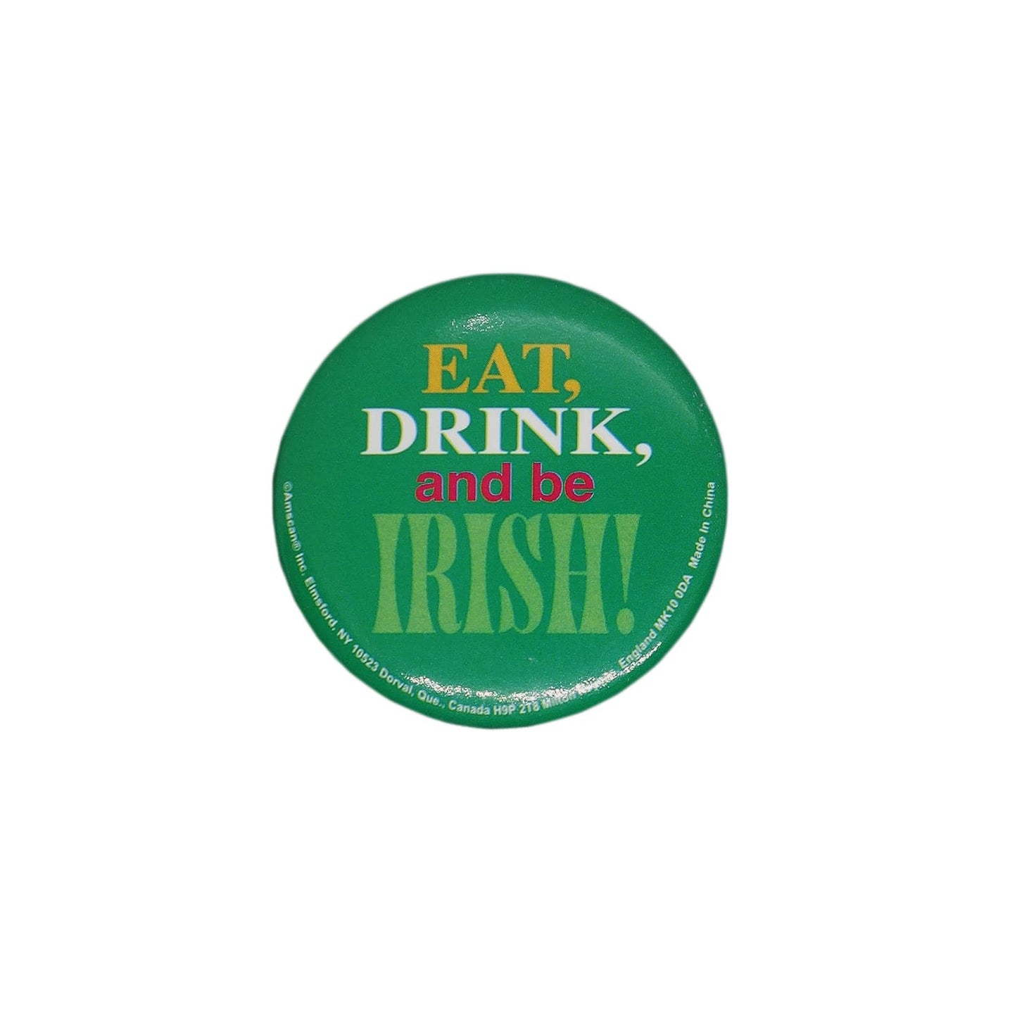 EAT, DRINK, and be IRISH! 缶バッジ バッチ
