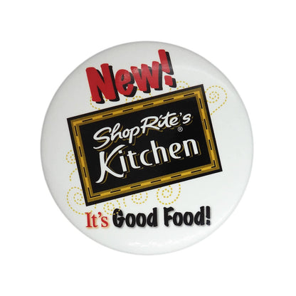 ShopRite's Kitchen スーパーマーケット 缶バッジ It's Good Food!