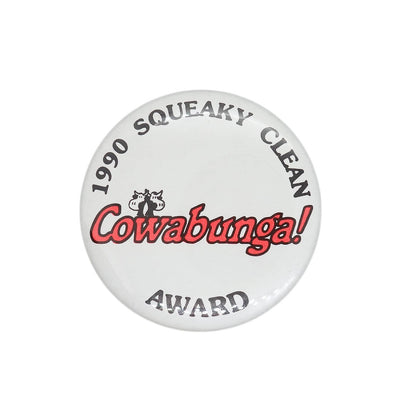 1990 SQUEAKY CLEAN AWARD 缶バッジ Cowabunga!
