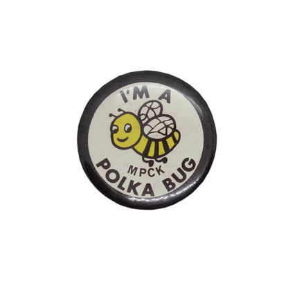 I'M A POLKA BUG 缶バッジ バッチ