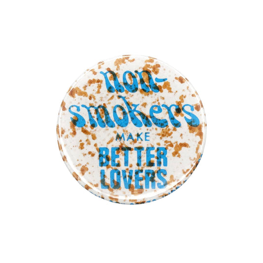 non-smokers MAKE BETTER LOVERS 缶バッジ バッチ