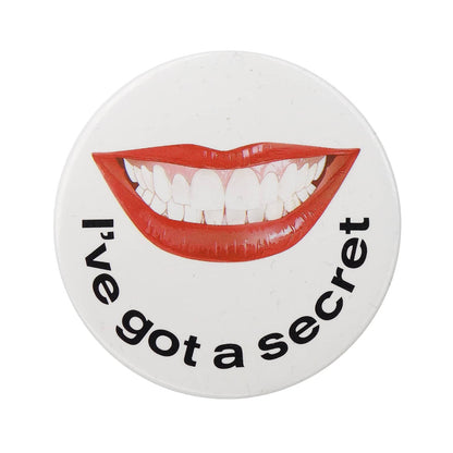I've got a secret 缶バッジ バッチ 口