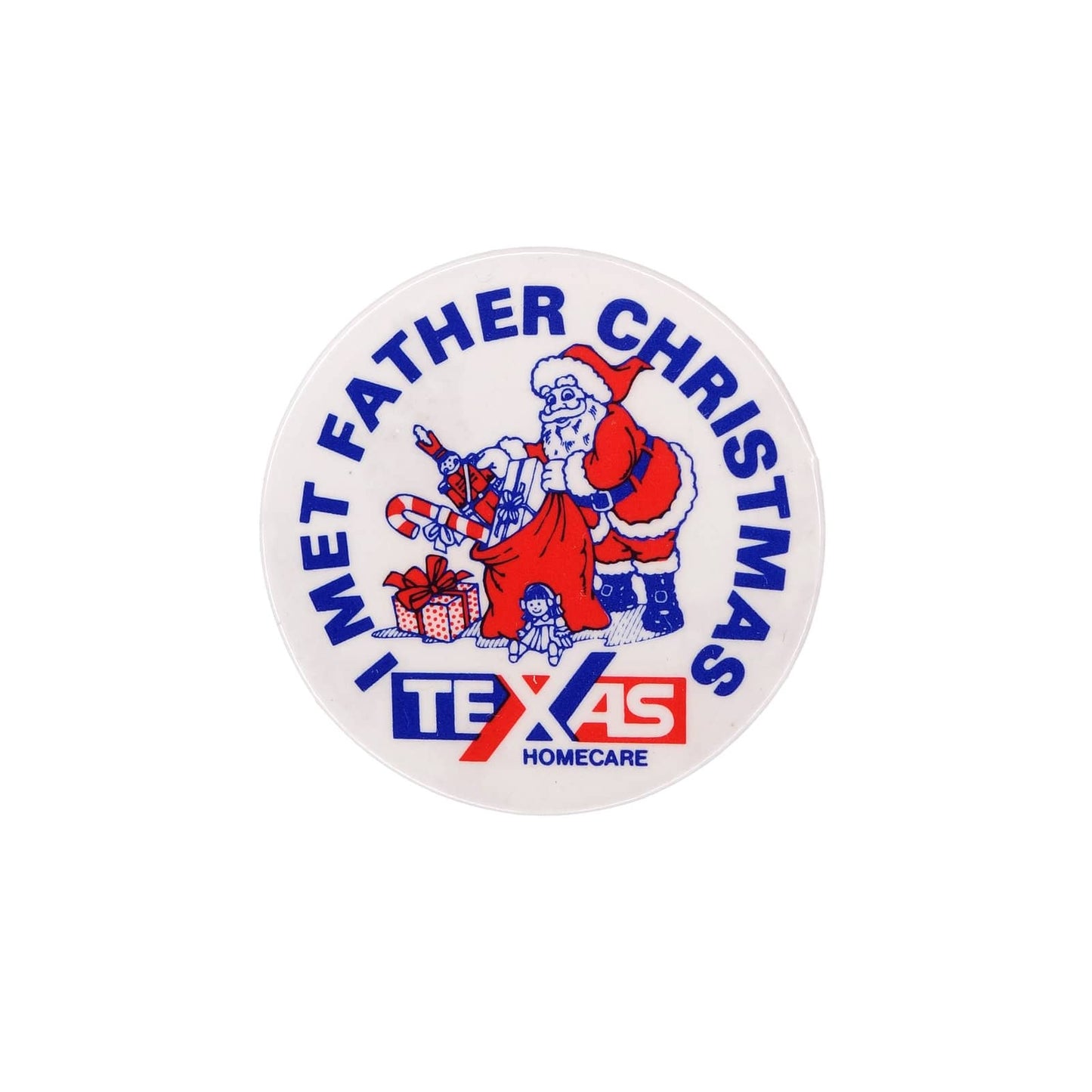 TEXAS HOMECARE 缶バッジ バッチ I MET FATHER CHRISTMAS