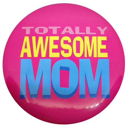 TOTALLY AWESOME MOM ドデカ スタンド付き 缶バッジ バッチ