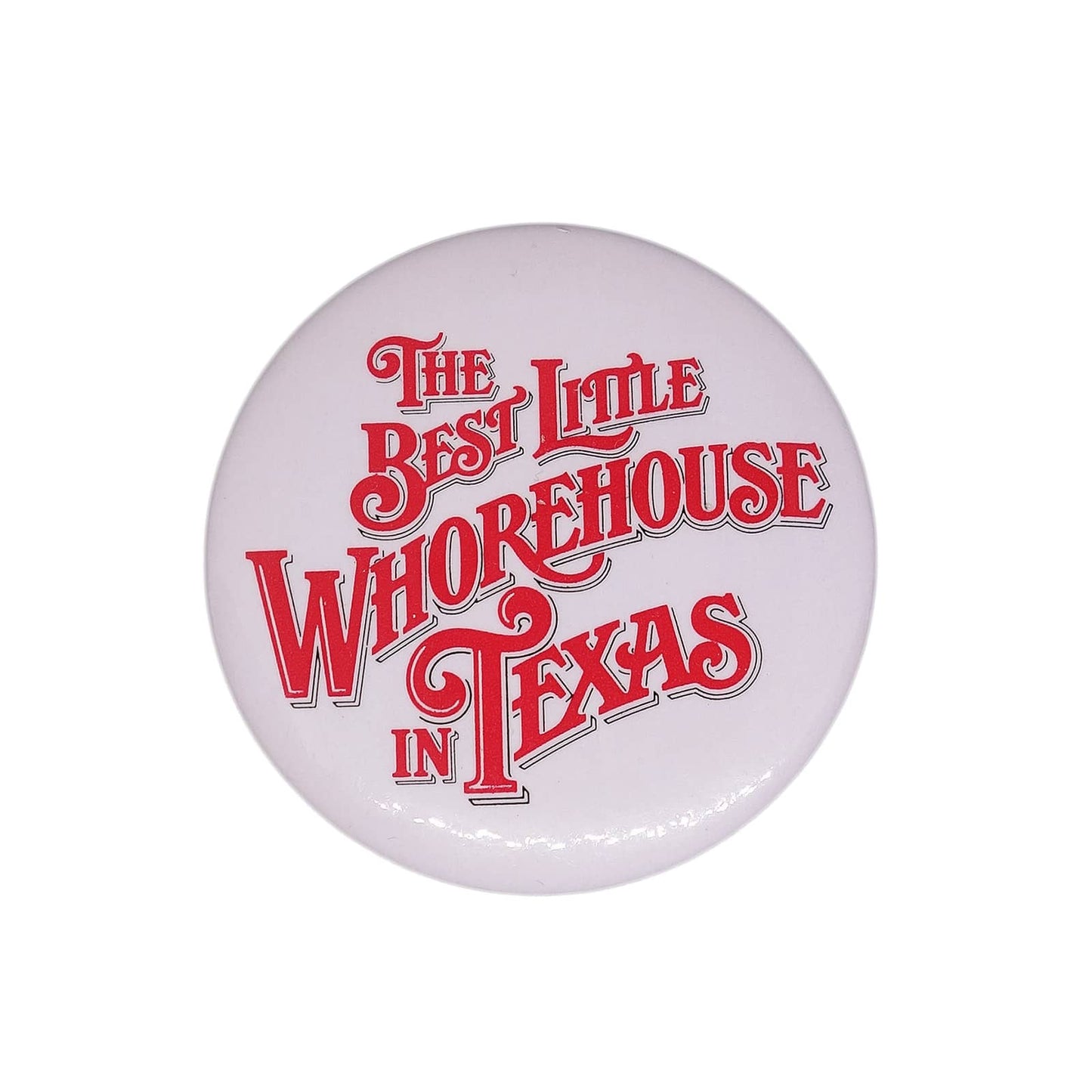 映画 The Best Little Whorehouse in Texas 新参者 缶バッジ