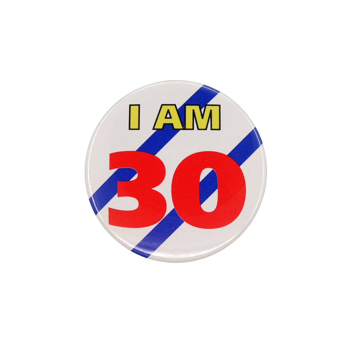 I AM 30 缶バッジ バッチ 30歳 誕生日