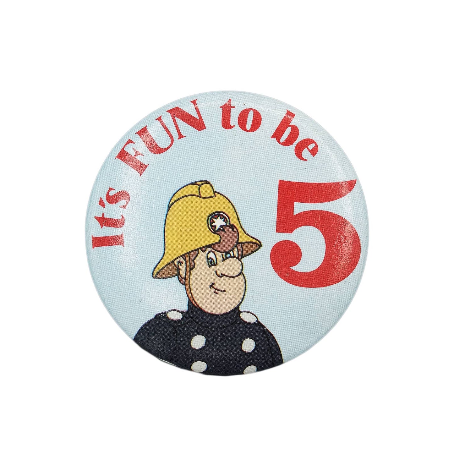 It's FUN to be 5 消防士サム 缶バッジ バッチ 5歳 誕生日
