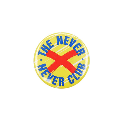 THE NEVER NEVER CLUB 缶バッジ バッチ