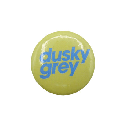 dusky grey 缶バッジ バッチ 音楽グループ