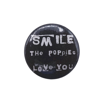 SMILE THE POPPIES LOVE YOU 缶バッチ 文字