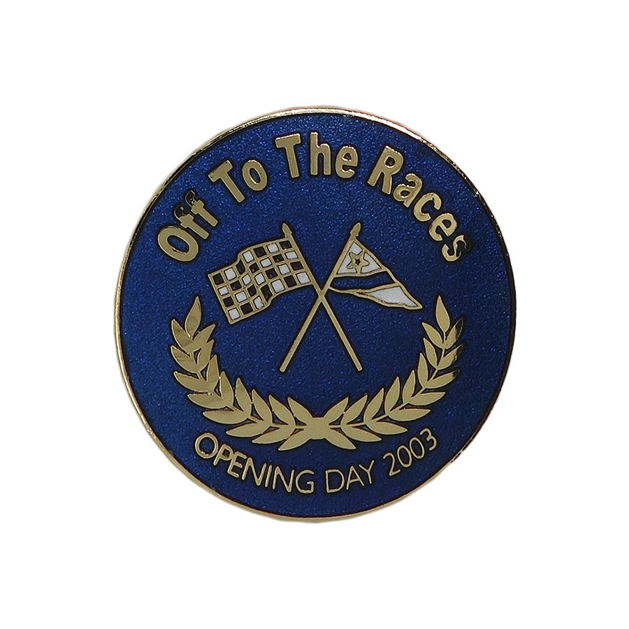 Off To The Races ピンズ OPENING DAY 2003