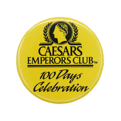 CAESARS EMPERORS CLUB 缶バッジ 100 Days Celebration