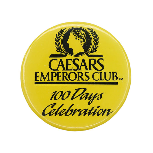 CAESARS EMPERORS CLUB 缶バッジ 100 Days Celebration