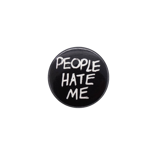 PEOPLE HATE ME 缶バッジ バッチ