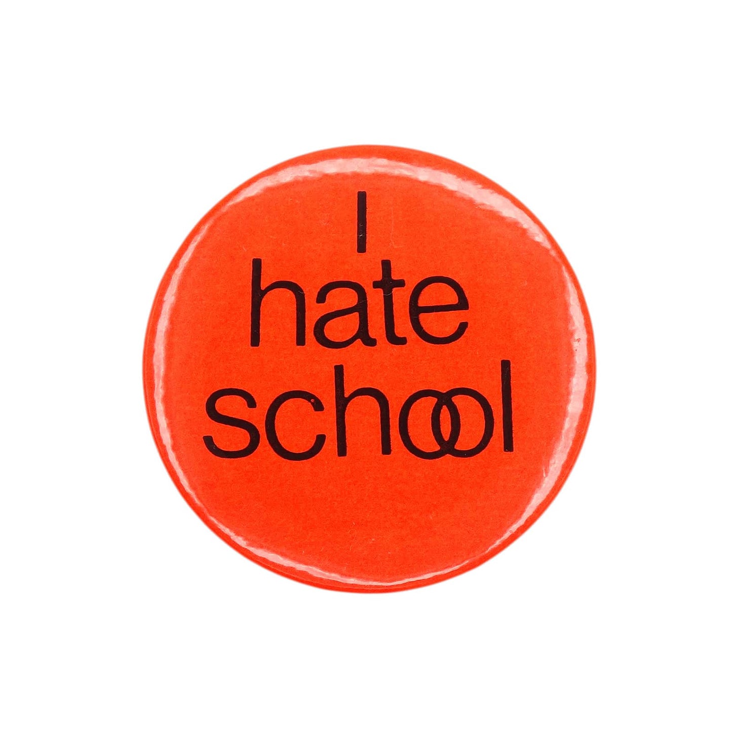 I hate school 缶バッジ バッチ