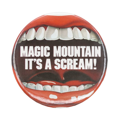 MAGIC MOUNTAIN IT'S A SCREAM! 缶バッジ マジック・マウンテン