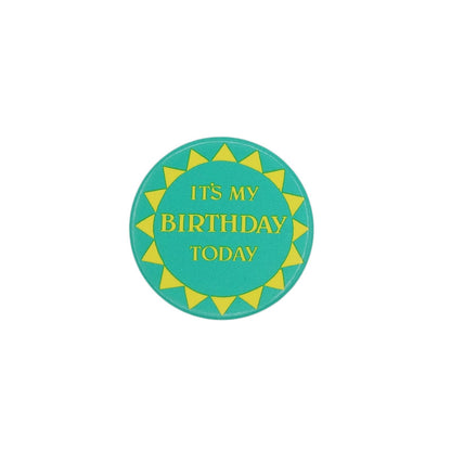 IT'S MY BIRTHDAY TODAY 缶バッジ バッチ 誕生日
