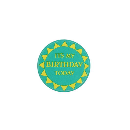 IT'S MY BIRTHDAY TODAY 缶バッジ バッチ 誕生日