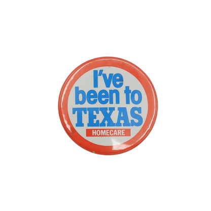I've been to TEXAS HOMECARE 缶バッジ バッチ テキサス・ホームケア
