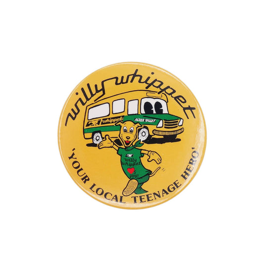 Willy Whippet 缶バッジ バッチ YOUR LOCAL TEENAGE HERO