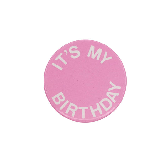 IT'S MY BIRTHDAY! 缶バッジ バッチ ピンク色