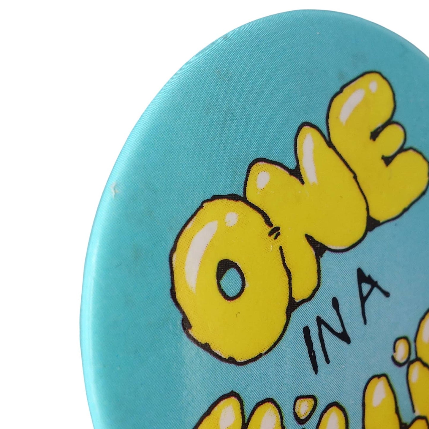 ONE IN A MILLION! 缶バッジ バッチ