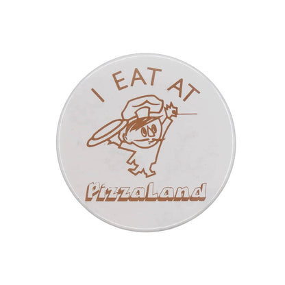 I EAT AT PizzaLand 缶バッジ バッチ ピザチェーン ピザランド