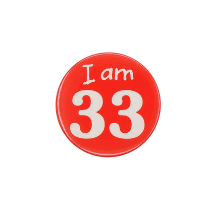 I am 33 缶バッジ バッチ 33歳 誕生日