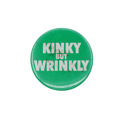 KINKY BUT WRINKLY 缶バッジ バッチ 文字