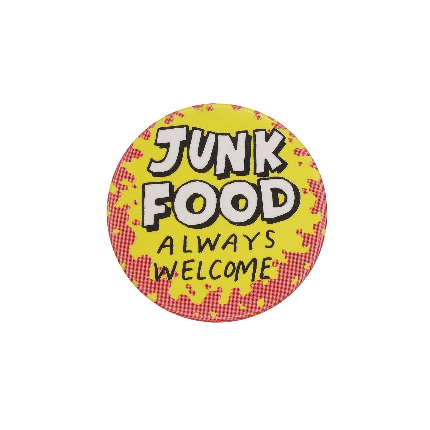 JUNK FOOD ALWAYS WELCOME 缶バッジ バッチ