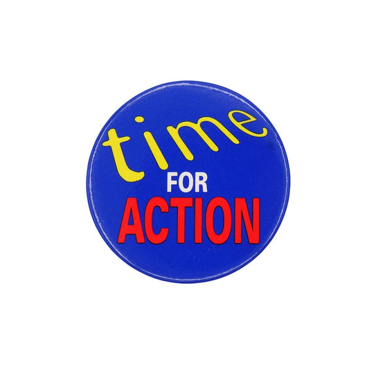 time FOR ACTION 缶バッジ 缶バッチ 英語メッセージ