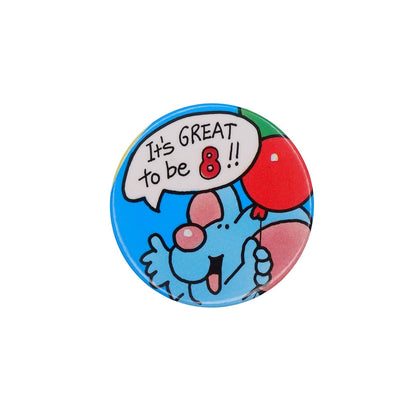 It's GREAT to be 8!! 缶バッジ バッチ 8歳って最高 誕生日