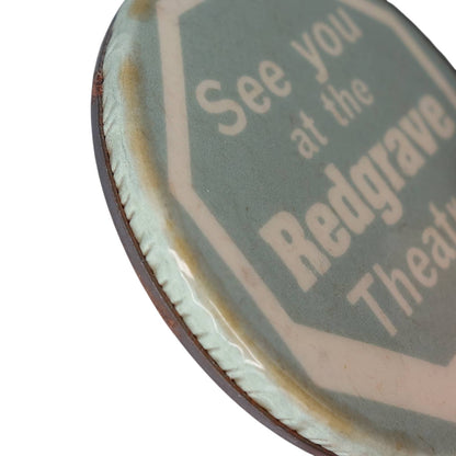 See you at the Redgrave Theatre ビンテージ 缶バッジ バッチ