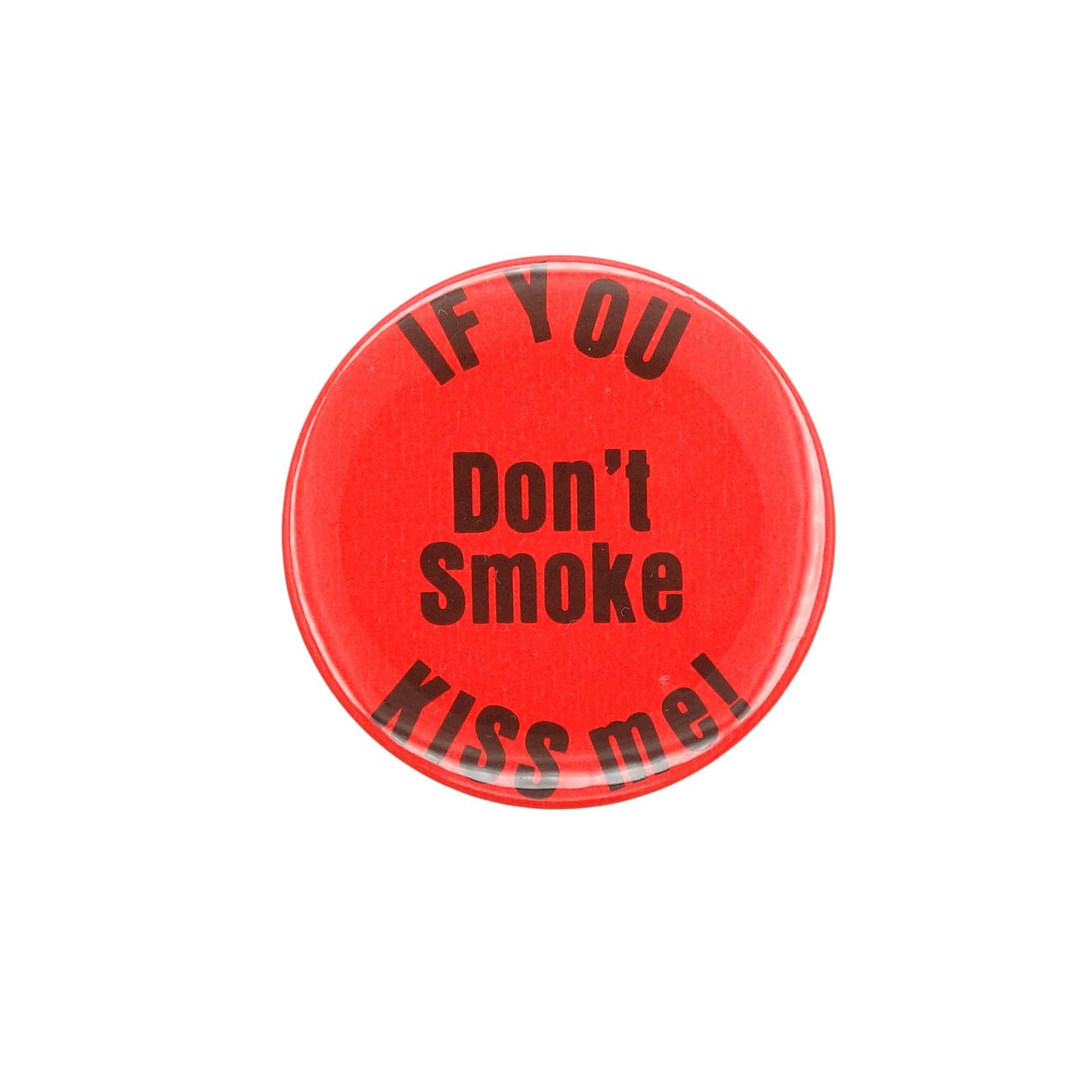 IF YOU Don't Smoke KISS me! 缶バッジ 缶バッチ 1978年 レトロ