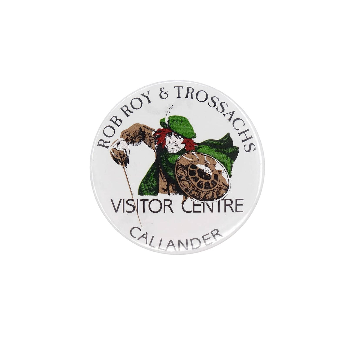 英雄 ロブ・ロイ ROB ROY & TROSSACHS VISITOR CENTRE CALLAN ヴィンテージ 缶バッジ バッチ