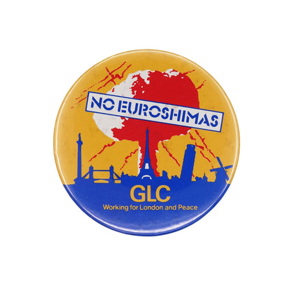 80's 反核・平和 GLC グレーター・ロンドン・カウンシル NO EUROSHIMAS ヴィンテージ 缶バッジ レトロ 缶バッチ