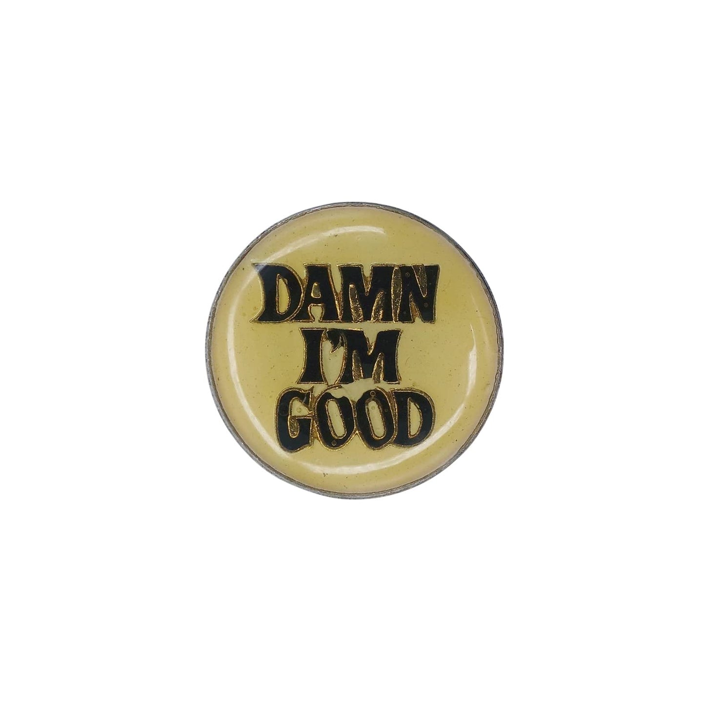 DAMN I'M GOOD ピンズ 英語