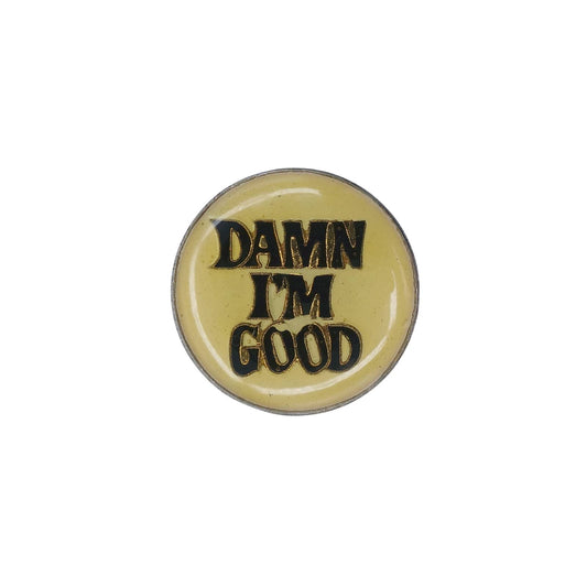 DAMN I'M GOOD ピンズ 英語