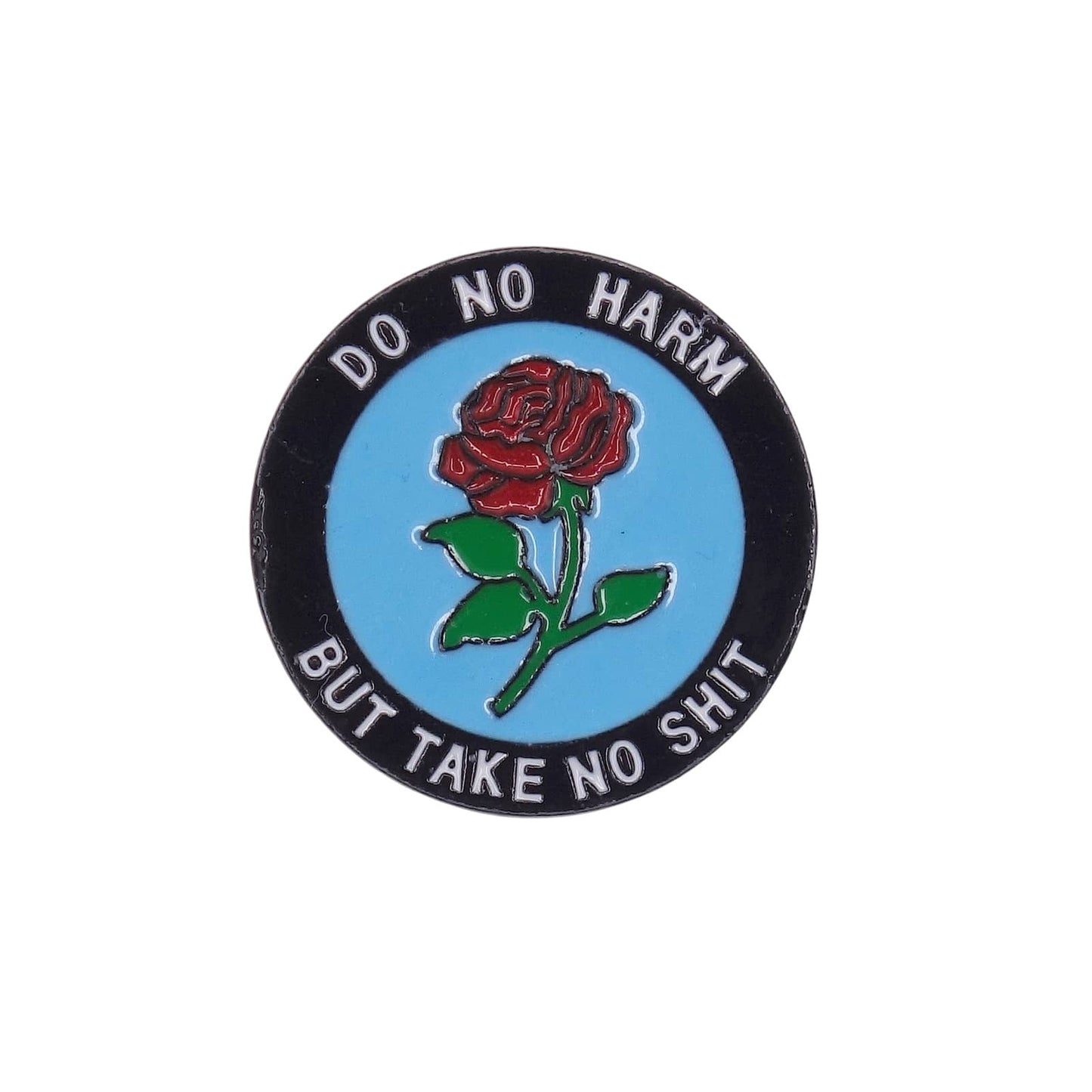 DO NO HARM BUT TAKE NO SHIT 薔薇 ピンズ